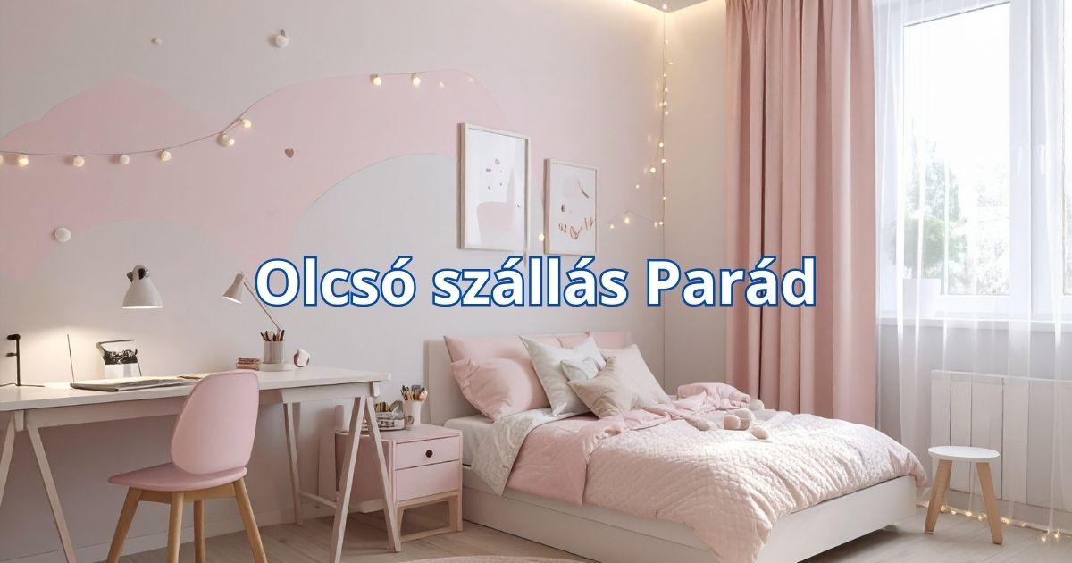 Olcsó szállás Parád