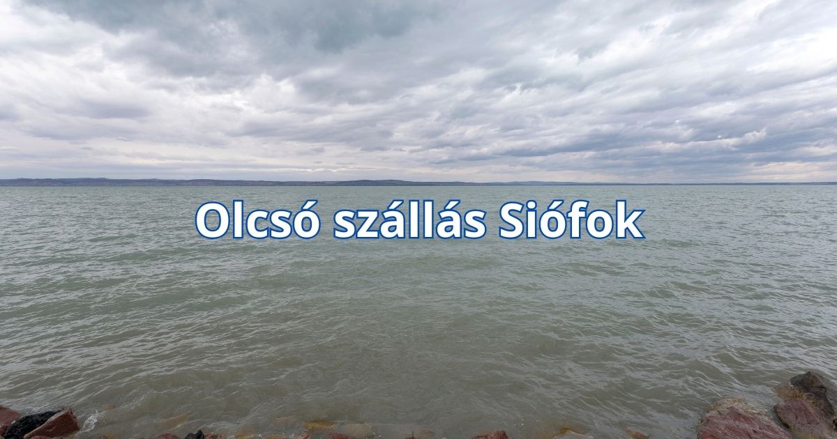 Olcsó szállás Siófok