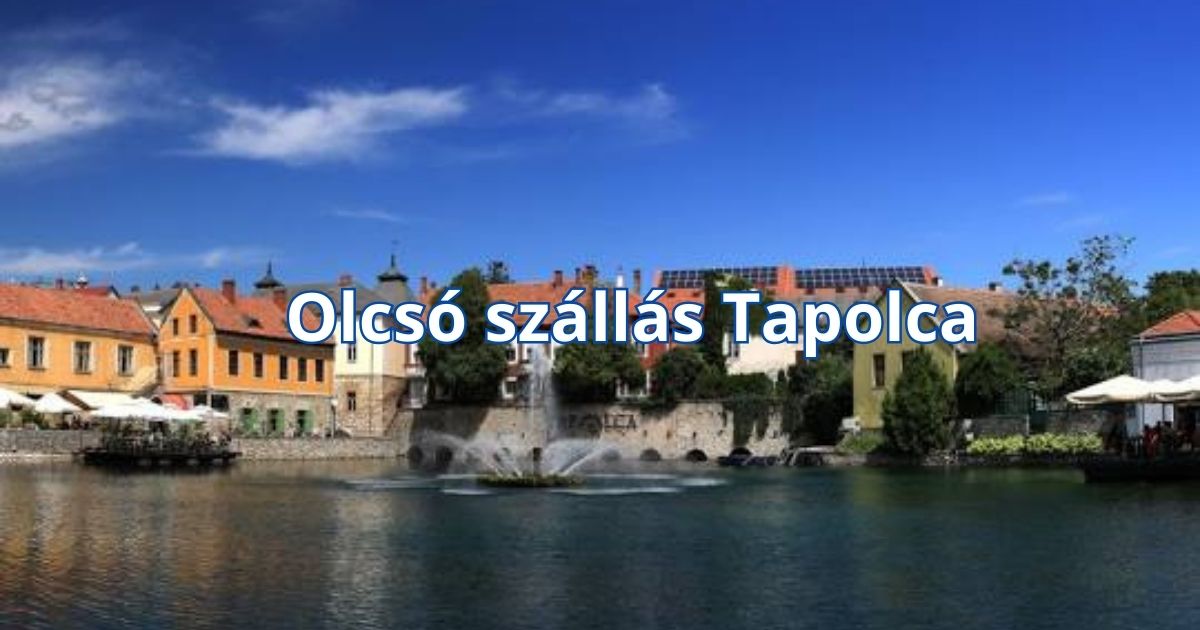 Olcsó szállás Tapolca