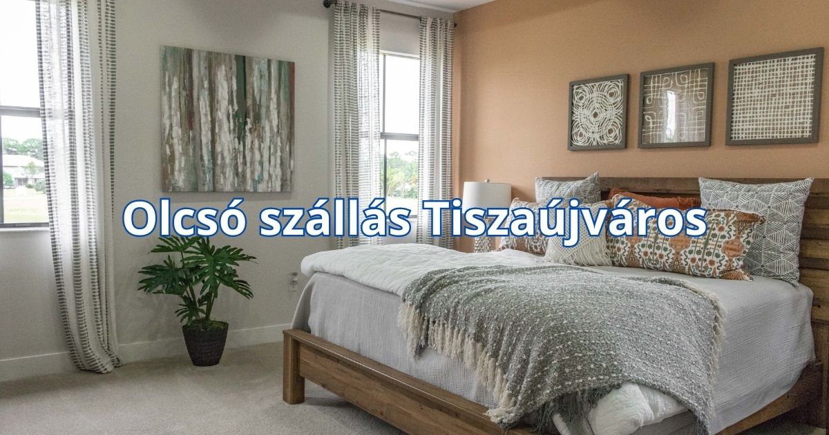 Olcsó szállás Tiszaújváros