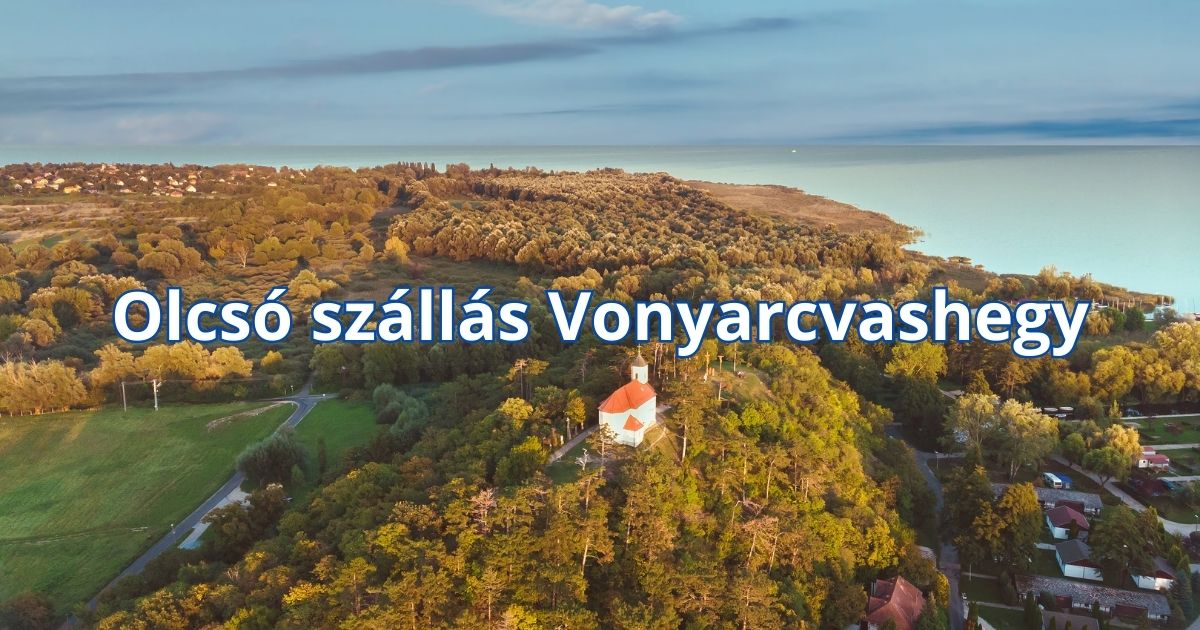 Olcsó szállás Vonyarcvashegy