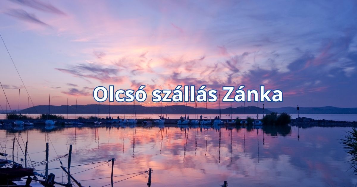 Olcsó szállás Zánka