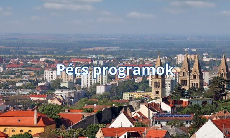 Pécs programok