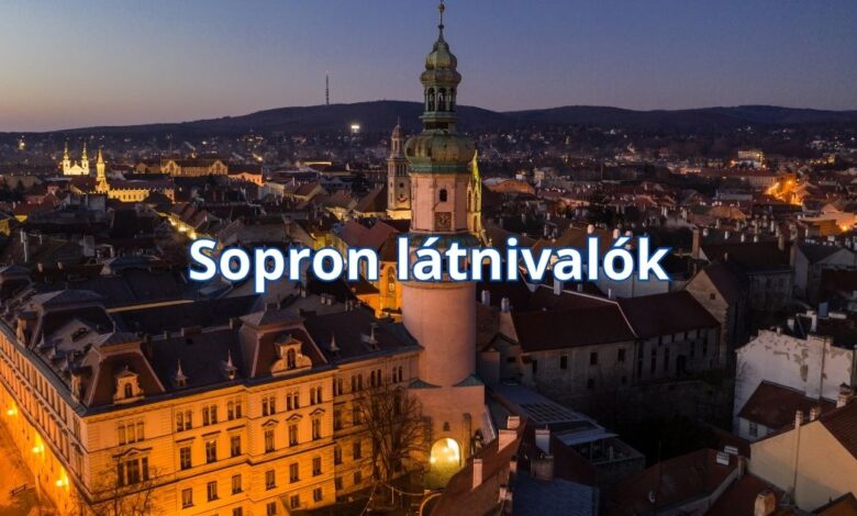 Sopron látnivalók