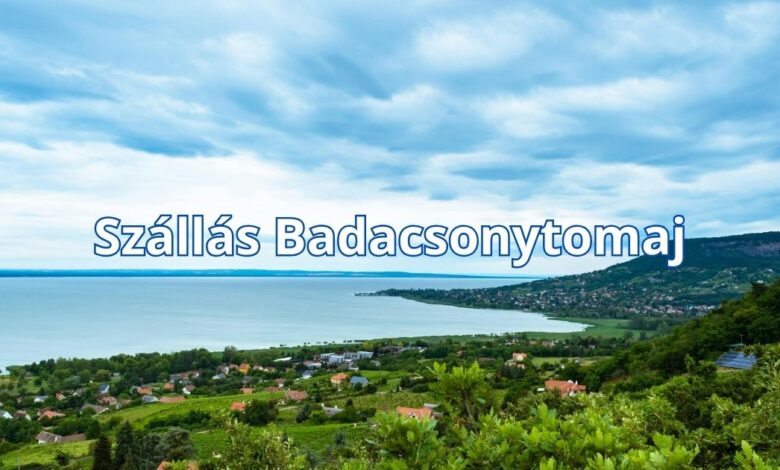 Szállás Badacsonytomaj