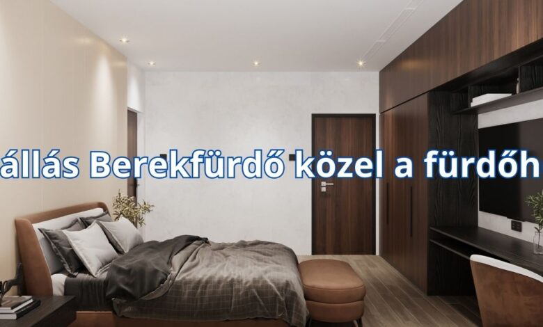 Szállás Berekfürdő közel a fürdőhöz