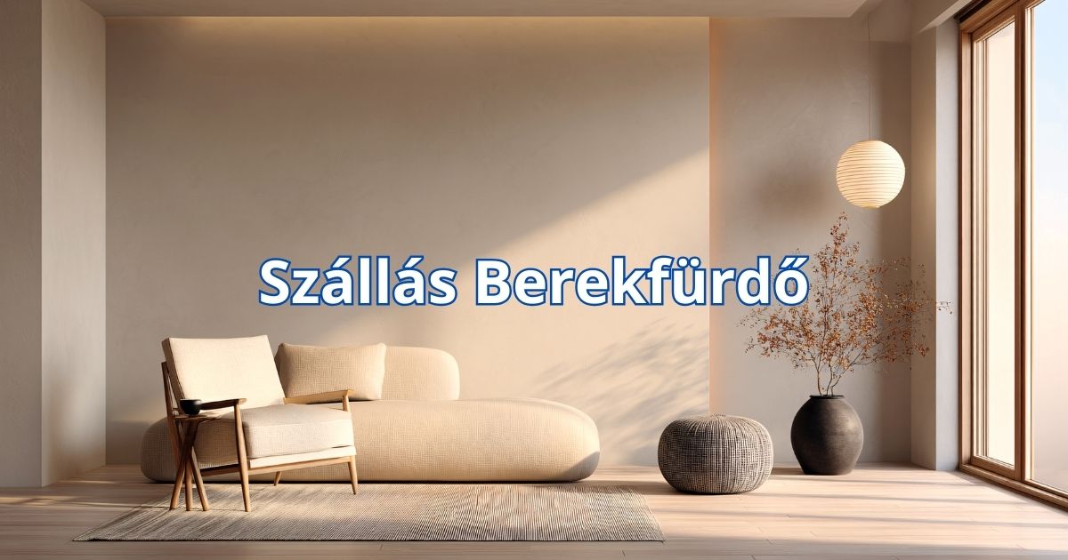 Szállás Berekfürdő
