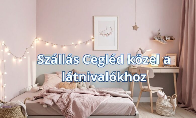 Szállás Cegléd közel a látnivalókhoz