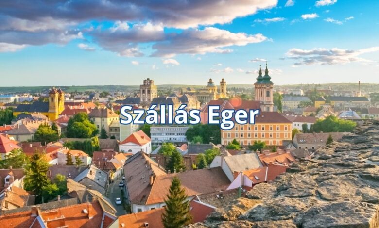 Szállás Eger