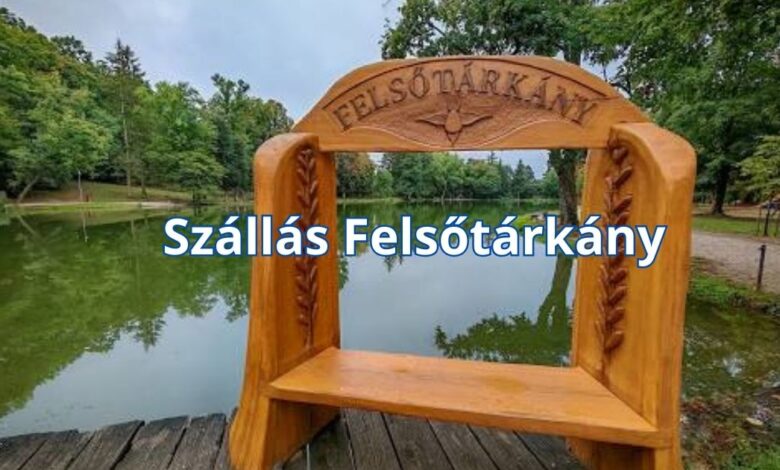 Szállás Felsőtárkány