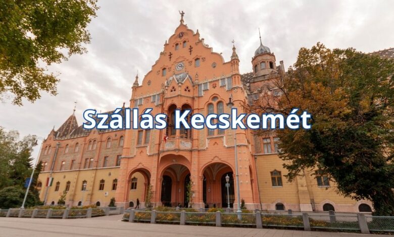 Szállás Kecskemét