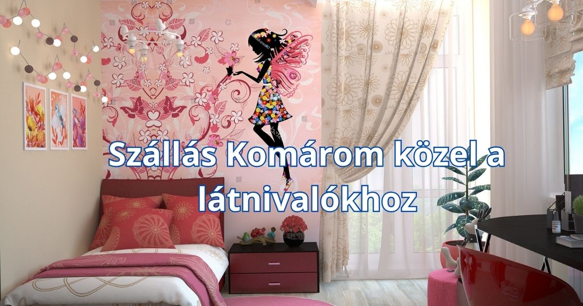 Szállás Komárom közel a látnivalókhoz