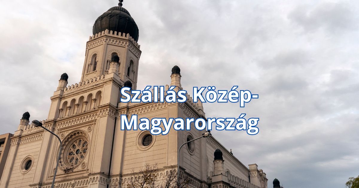 Szállás Közép-Magyarország