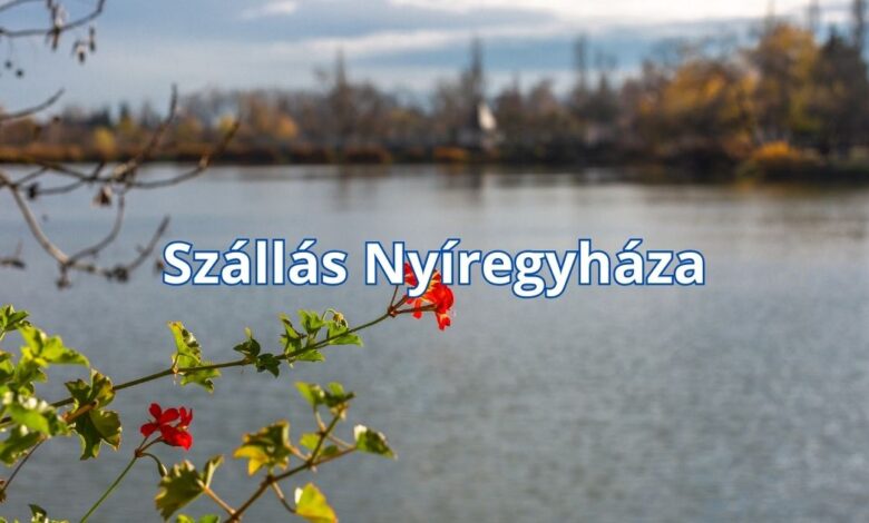 Szállás Nyíregyháza