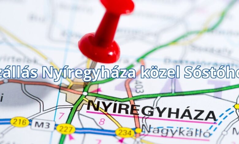 Szállás Nyíregyháza közel Sóstóhoz