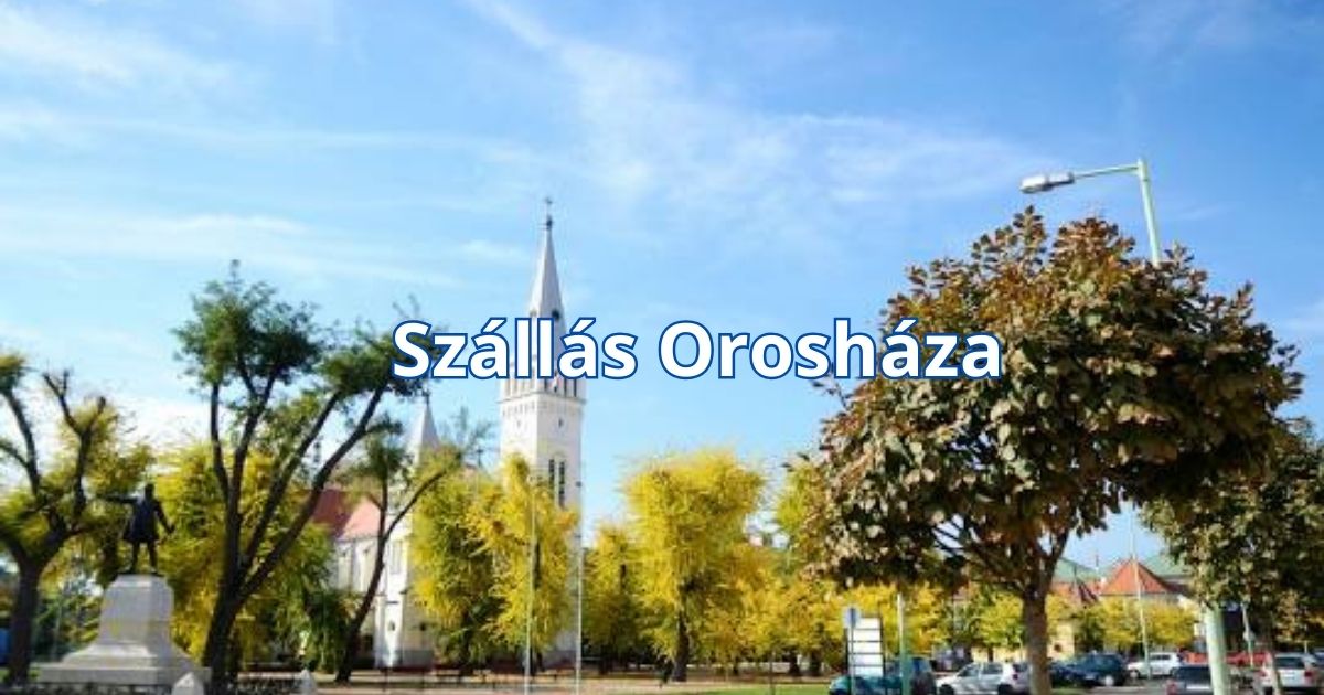 Szállás Orosháza