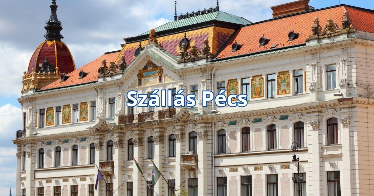 Szállás Pécs