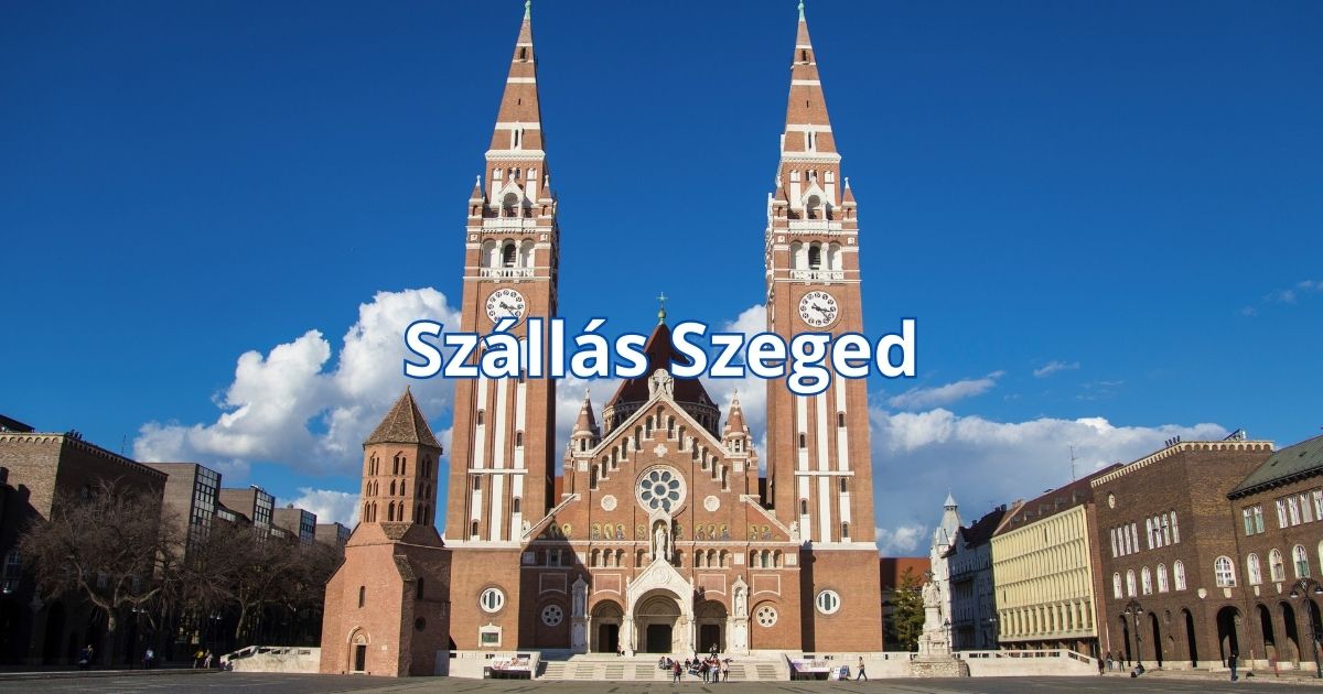 Szállás Szeged