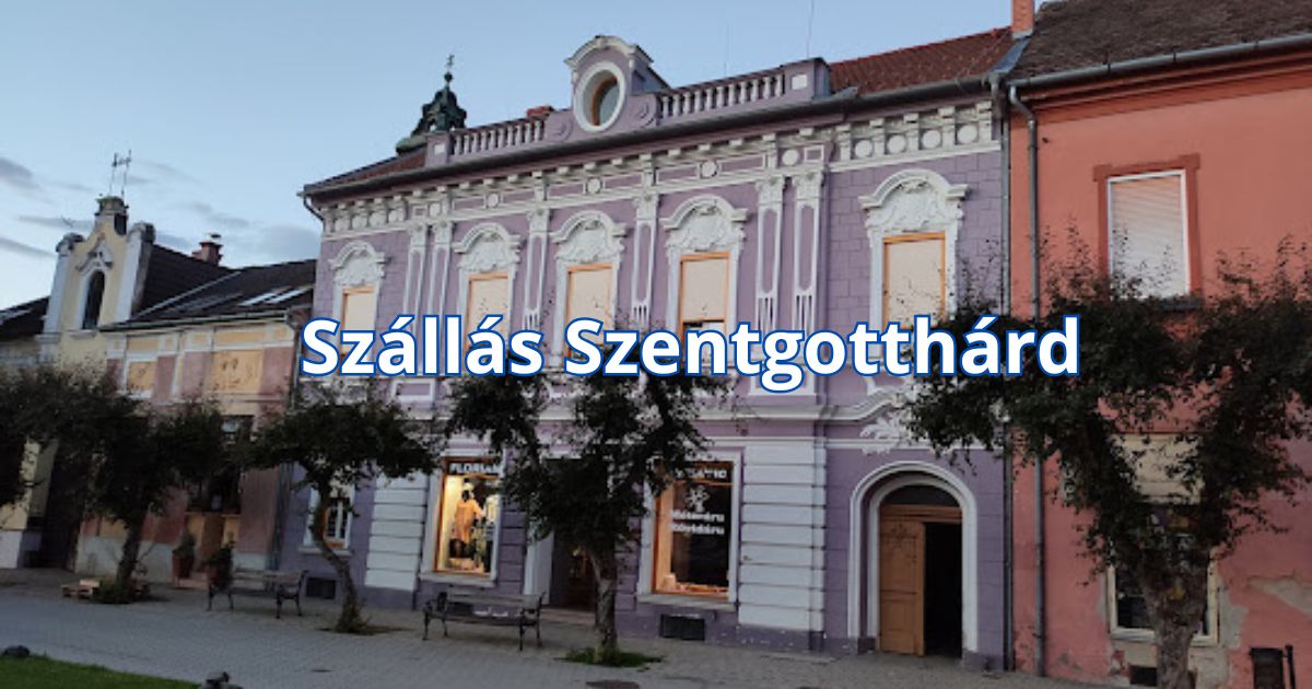 Szállás Szentgotthárd