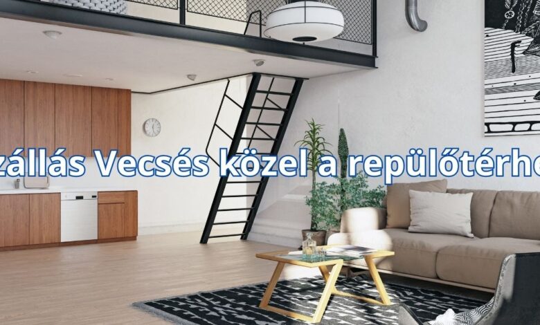 Szállás Vecsés közel a repülőtérhez