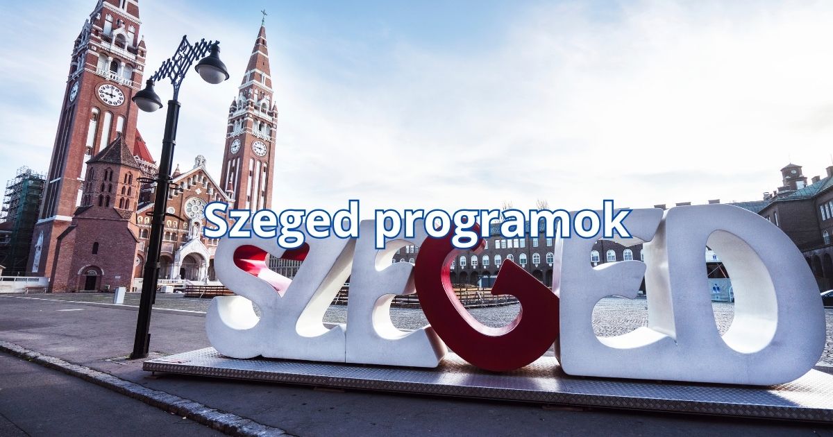 Szeged programok