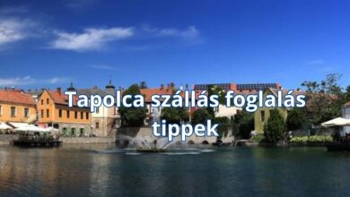 Tapolca szállás foglalás tippek