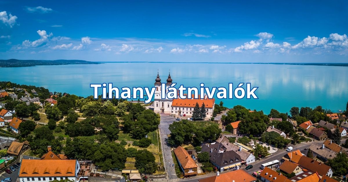 Tihany látnivalók
