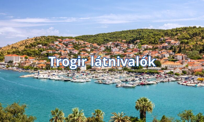 Trogir látnivalók
