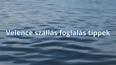 Velence szállás foglalás tippek