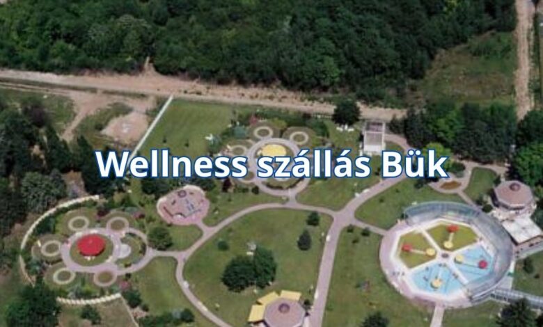 Wellness szállás Bük