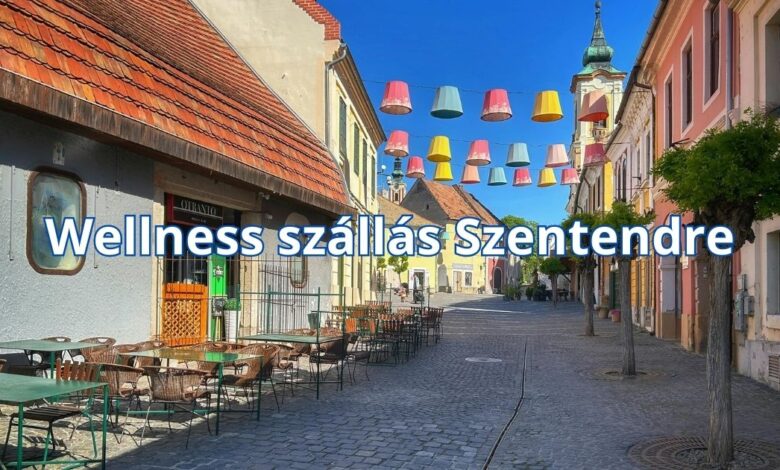 Wellness szállás Szentendre