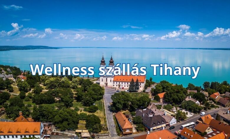 Wellness szállás Tihany