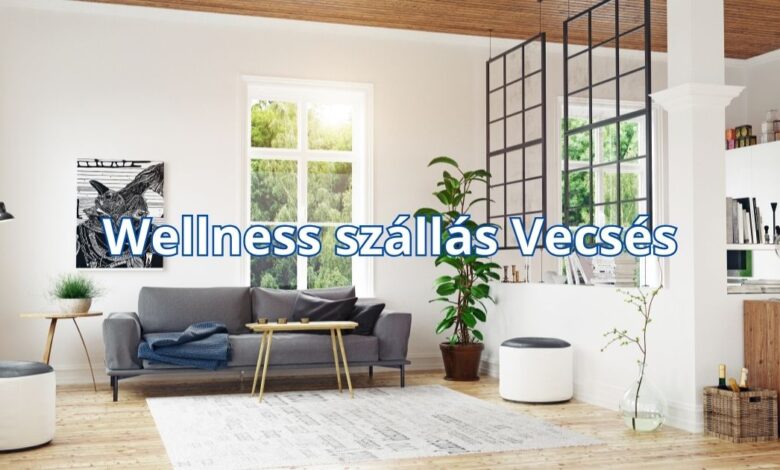 Wellness szállás Vecsés