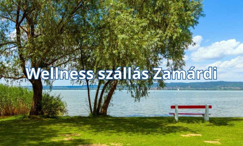 Wellness szállás Zamárdi