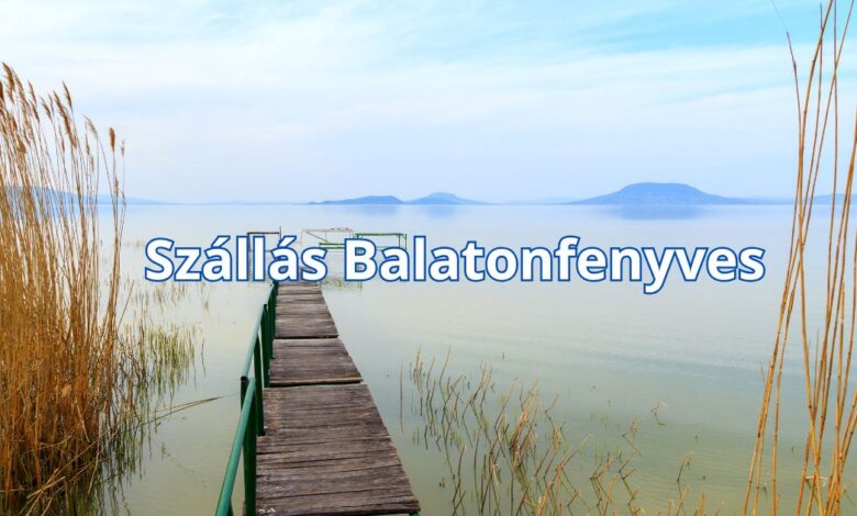 Szállás Balatonfenyves