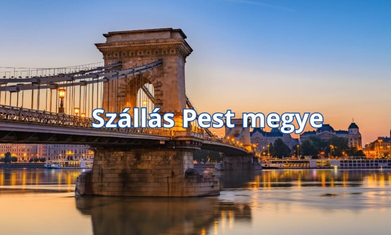 Szállás Pest megye