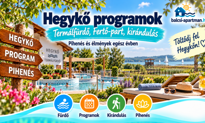 Hegykő programok a Fertő-tájon
