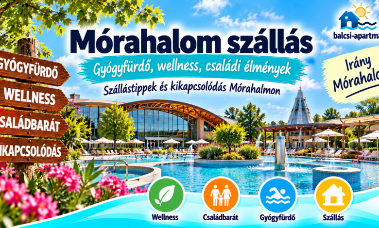 Mórahalom szállások – hol érdemes megszállni?