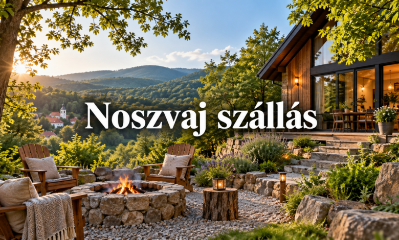 Noszvaj szállások – hol érdemes megszállni?