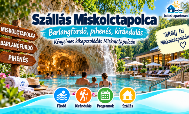 Szállás Miskolctapolcán a Barlangfürdő közelében