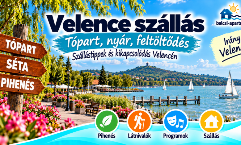 Velence szállások – hol érdemes megszállni?
