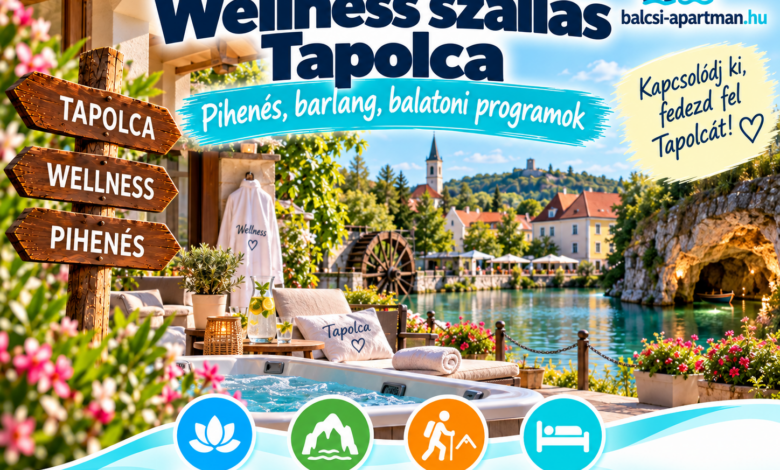 Wellness szállás Tapolca