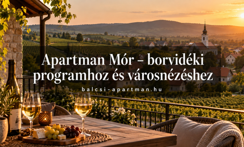 Apartman Mór – borvidéki programhoz és városnézéshez