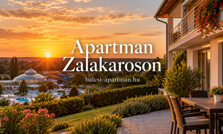 Apartman Zalakaros – fürdőzéshez és pihenéshez