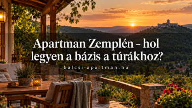 Apartman Zemplén – hol legyen a bázis a túrákhoz?