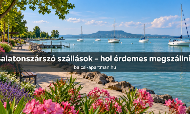 Balatonszárszó szállások – hol érdemes megszállni?