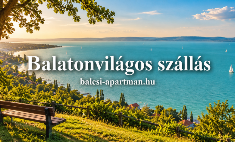 Balatonvilágos szállás – panoráma és strandút