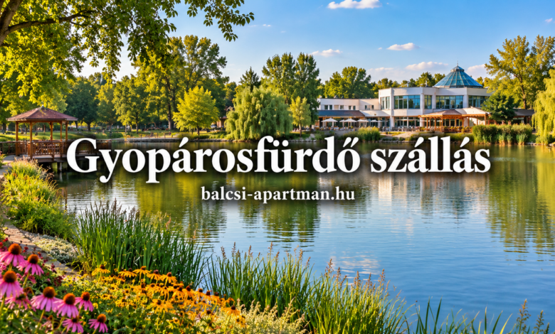 Gyopárosfürdő szállás – fürdőközeli pihenés Orosházán