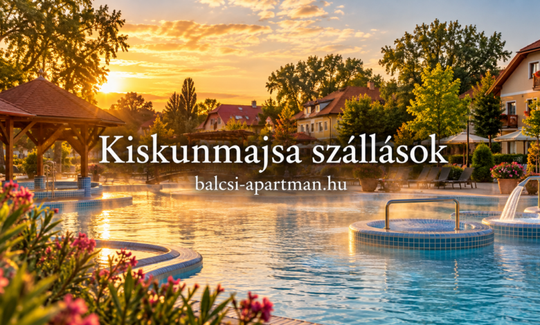 Kiskunmajsa szállások – hol érdemes megszállni?