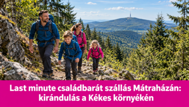 Last minute családbarát szállás Mátraházán: kirándulás a Kékes környékén